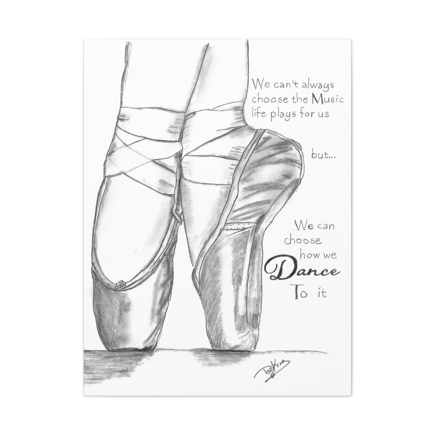 Choose How to Dance - Ballet  - Canvas Gallery Wraps