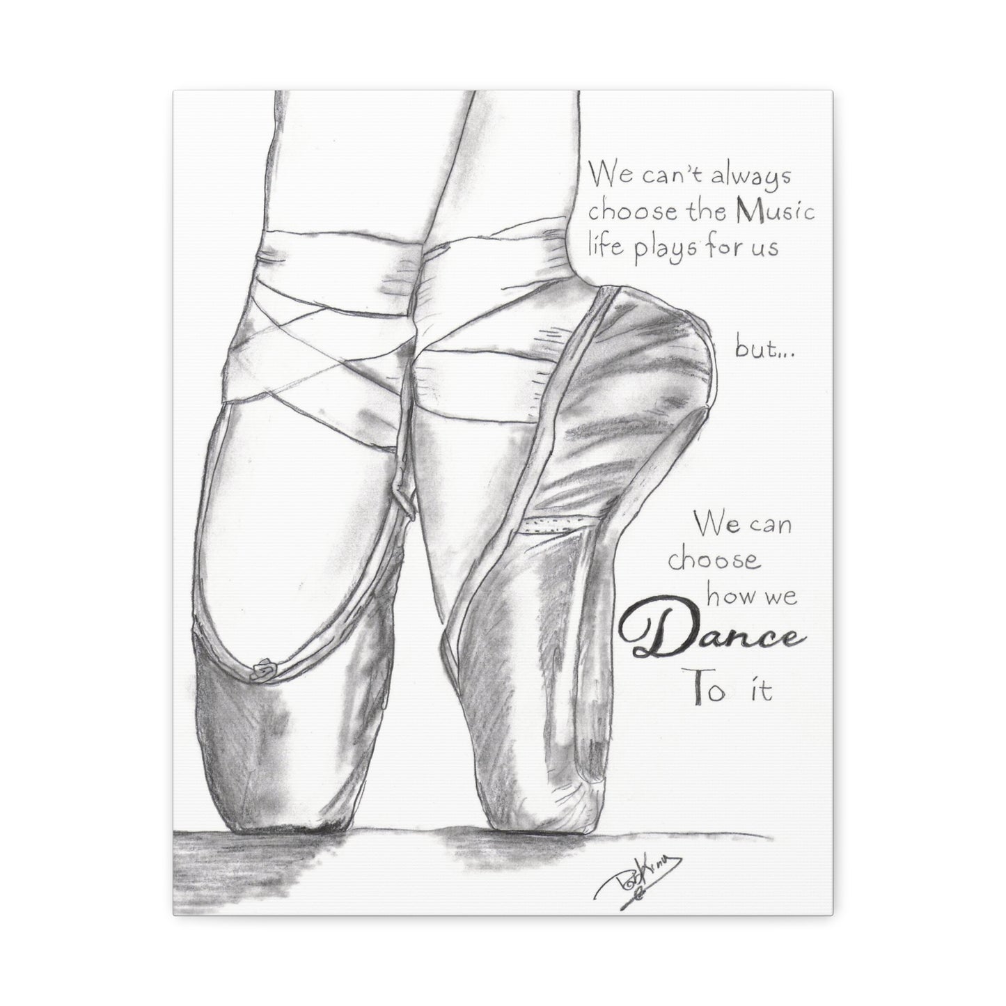 Choose How to Dance - Ballet  - Canvas Gallery Wraps