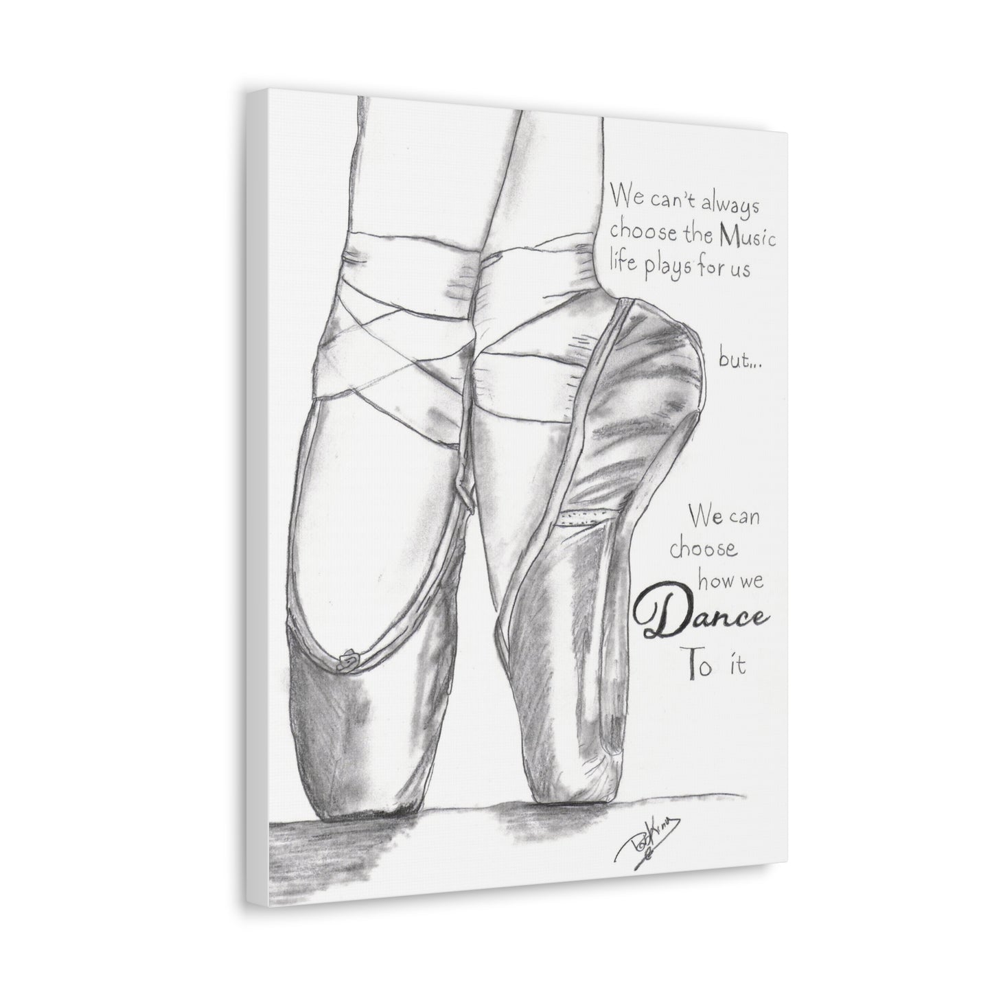 Choose How to Dance - Ballet  - Canvas Gallery Wraps